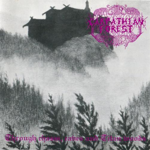 Carpathian Forest Through Chasm, Caves and Titan Woods (Vinyl LP) 12" Album