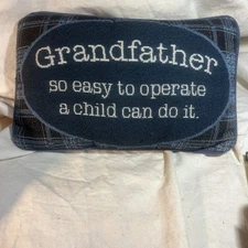 Accent pillow grandfather so easy to operate a child can do it blue W/ white