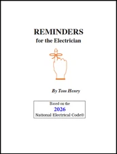 2026 Reminders for the Electrician by Tom Henry
