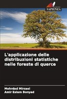 L'applicazione Delle Distribuzioni Statistiche Nelle Foreste Di Querce Mehrdad M