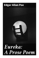 Edgar Allan Poe | Eureka: A Prose Poem | Taschenbuch | Englisch | Good Press