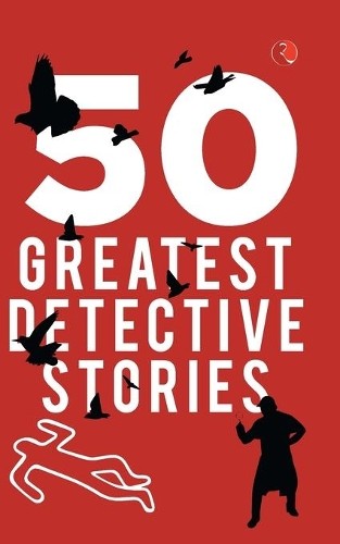 50 Greatest Detective Stories by Terry O'Brien - 9789390918638