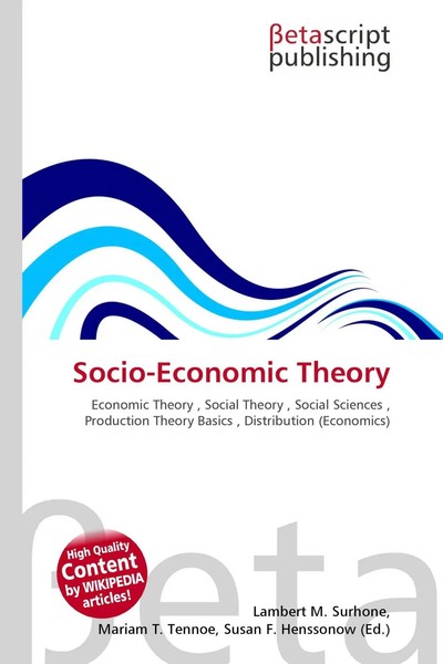 Lambert M. Surhone (U. A.) | Socio-Economic Theory | Taschenbuch | Englisch-image