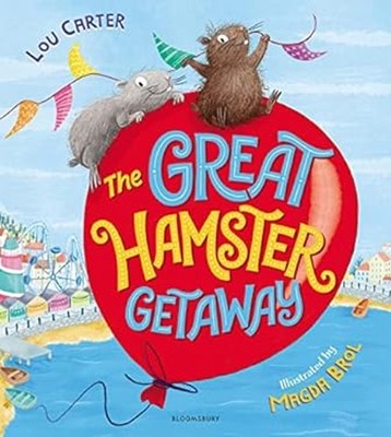 The Great Hamster Getaway Paperback Lou Carter