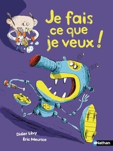Je fais ce que je veux ! Lune Bleue - Dès 6 ans von... | Buch | Zustand sehr gut