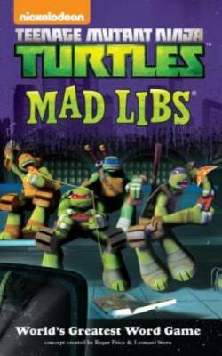 Teenage Mutant Ninja Turtles Mad Libs - Paperback By Price Stern Sloan - GOOD