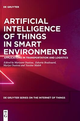 Artificial Intelligence of Things in Smart Environments: Applications in Transp