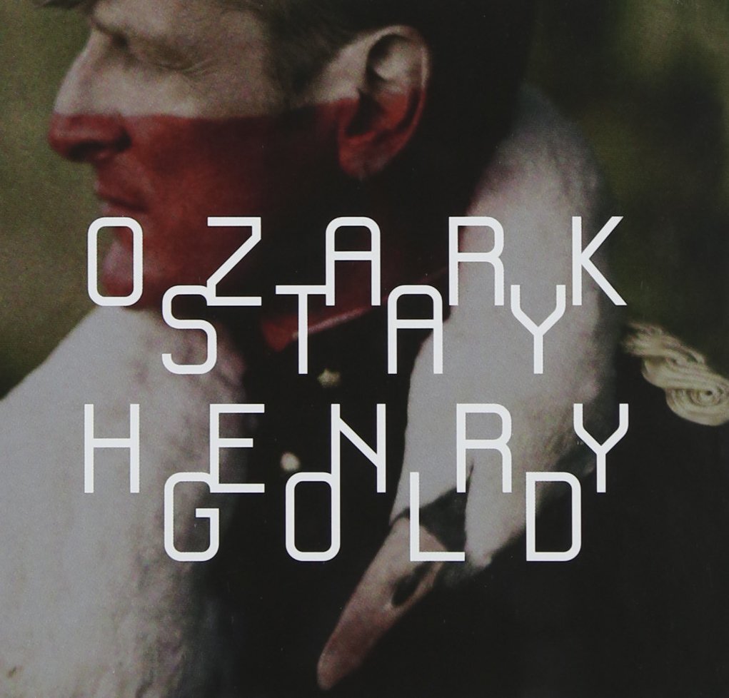 Ozark Henry Stay Gold-Ltd (CD)