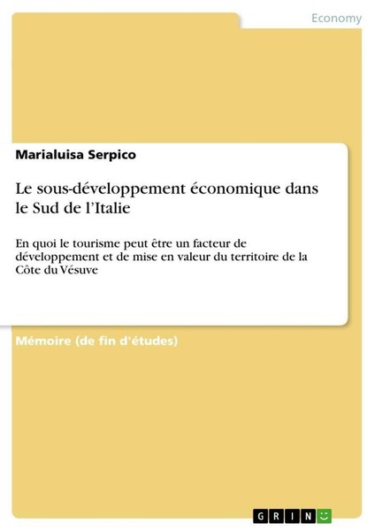Le Sous-DéVeloppement éConomique Dans Le Sud De L'italie Marialuisa Serpico-image