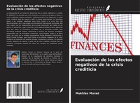 Mukhles Murad | EvaluacióN De Los Efectos Negativos De La Crisis Crediticia