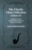 The Charlie Chan Collection - Volume Ii. (The Black Camel - Charlie Chan...