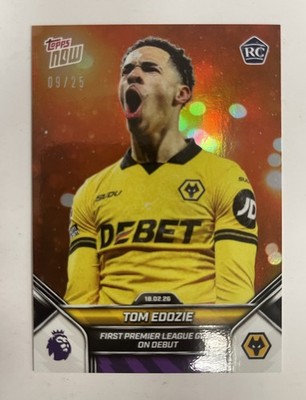2025-26 Topps Now Premier League Tom Edozie 140 RC First Goal Debut Orange 09/25
