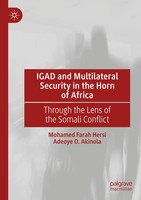 Adeoye O. Akinola (U. A.) | Igad And Multilateral Security In The Horn Of Africa