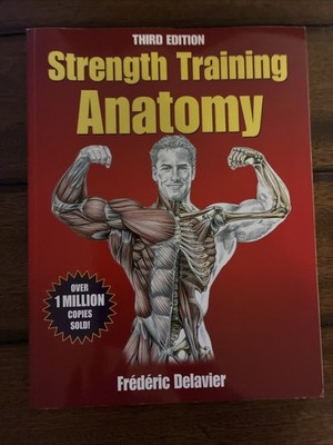 Strength Training Anatomy Frederic Delavier 3rd Edition TPB
