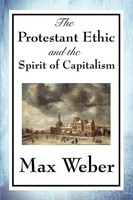 Max Weber | The Protestant Ethic And The Spirit Of Capitalism | Taschenbuch