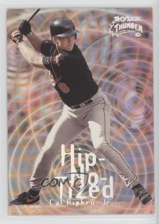 1999 Skybox Thunder Hip-No-Tized Cal Ripken Jr #10(H) HOF 0y5