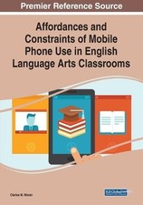 Clarice M. Mora Affordances and Constraints of Mobile Ph (Paperback) (UK IMPORT)