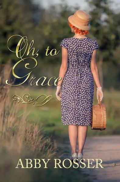 Abby Rosser | Oh, To Grace | Taschenbuch | Englisch (2021) | Wordcrafts Press-image