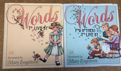 Two Hard Cover Books Words To Live By & Words For Mothers To Live By