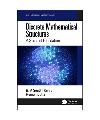 Discrete Mathematical Structures: A Succinct Foundation, B. V. Senthil (Nizwa Co