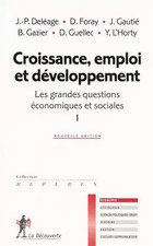 Croissance, emploi et développement (01), Jean-Paul Deléage, Dominique Foray, Jé