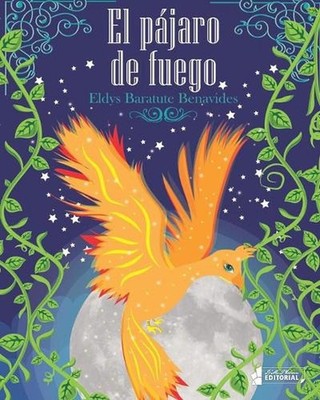 El pjaro de fuego by Eldys Baratutes Benavides (Spanish) Paperback Book