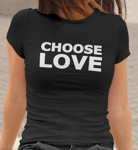 CHOOSE LOVE T Shirt Top be kind. Ladies 
