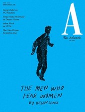 THE ATLANTIC MAGAZINE JUNE 2026 THE MEN WHO F...