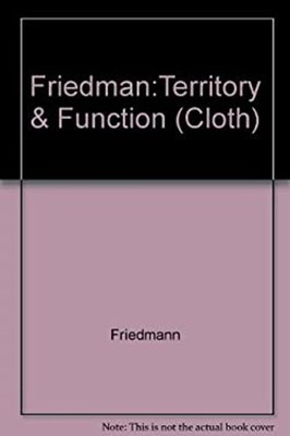 Territory and Function Hardcover John, Weaver, Clyde Friedmann