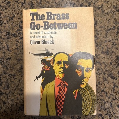 The Brass Go-Between by Oliver Bleeck   1969 Hardcover w/DJ   Vintage Suspense