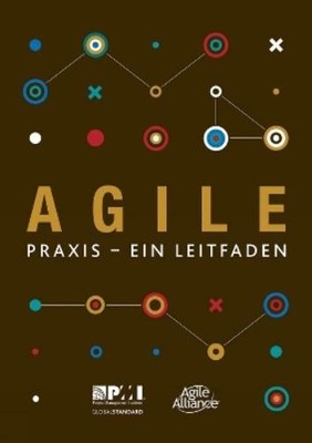 Agile praxis - ein leitfaden (German edition of Agile practice guide (Paperback)