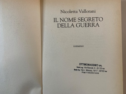 Il nome segreto della guerra di Nicoletta Vallorani Ed. Salani 2006 - Foto 7 di 13