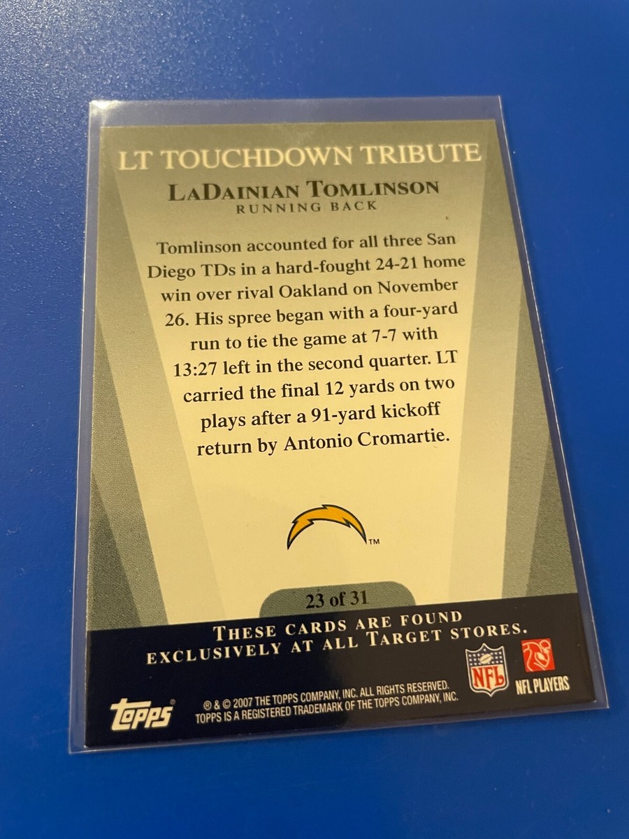 2007 Topps LT Touchdown Tribute #LT 23 of 31 LaDainian Tomlinson