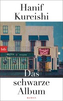 Das Schwarze Album | Roman | Hanif Kureishi | Taschenbuch | 384 S. | Deutsch