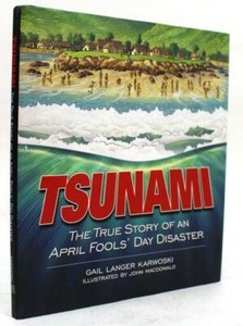 Tsunami The True Story Of An April Fools Day Disaster Signed Karwoski Gail Ebay