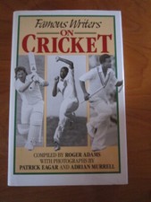 CRICKET BOOK FAMOUS WRITERS ON CRICKET 1988  GREAT   * MUST SEE *