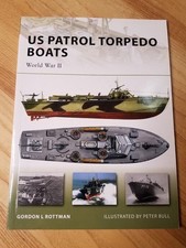 Osprey US Patrol Torpedo Boats World War II Gordon Rottman SC