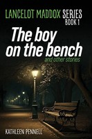 The Boy On The Bench Kathleen Pennell Taschenbuch Englisch 2023 Kathleen Pennell