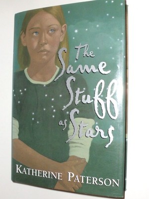The Same Stuff as Stars - Paterson, Katherine - Very Good - See condition no...