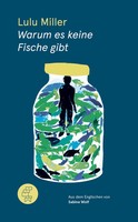 Lulu Miller | Warum Es Keine Fische Gibt | Buch | Deutsch (2023) | 344 S.