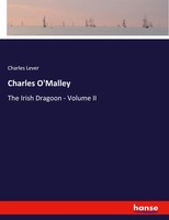 Charles O'malley The Irish Dragoon - Volume Ii Charles Lever Taschenbuch 2024