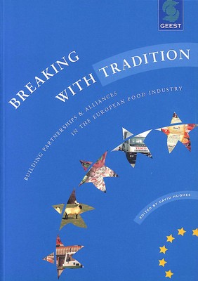 Breaking with Tradition: Building Partnerships and Alliances in the European F..