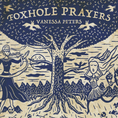 Foxhole Prayers, Peters, Vanessa, Good