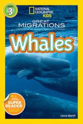 National Geographic Readers: Great Migrations Whales - Paperback - VERY GOOD