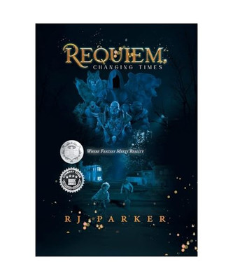 Requiem, Changing Times: Where Fantasy Meets Reality, Rj Parker