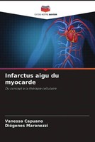Vanessa Capuano (U. A.) | Infarctus Aigu Du Myocarde | Taschenbuch | FranzöSisch