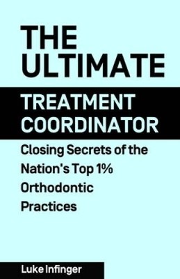 The Ultimate Treatment Coordinator: Closing Secrets of the Nations Top  - NEW