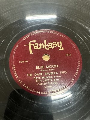 Fantasy 78 RPM Dave Brubeck Trio - Blue Moon / Tea For Two 505 V+ Jazz