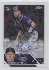2023 Topps Chrome Rookie Auto Brian Serven #RA-BS Auto 0g76