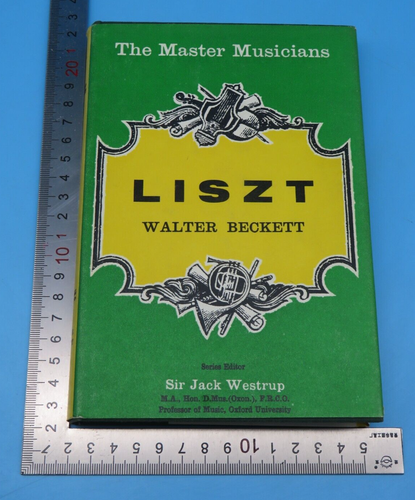 Liszt Walter Beckett Hardcover 1968 J M Dent and Sons